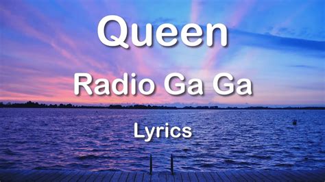 lyrics for radio gaga|radio ga related songs.